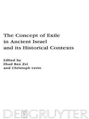 cover image of The Concept of Exile in Ancient Israel and its Historical Contexts